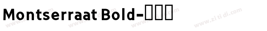 Montserraat Bold字体转换